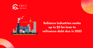 Reliance Industries Seeks 3 Billion Loan for Refinancing Debt Due in 2025