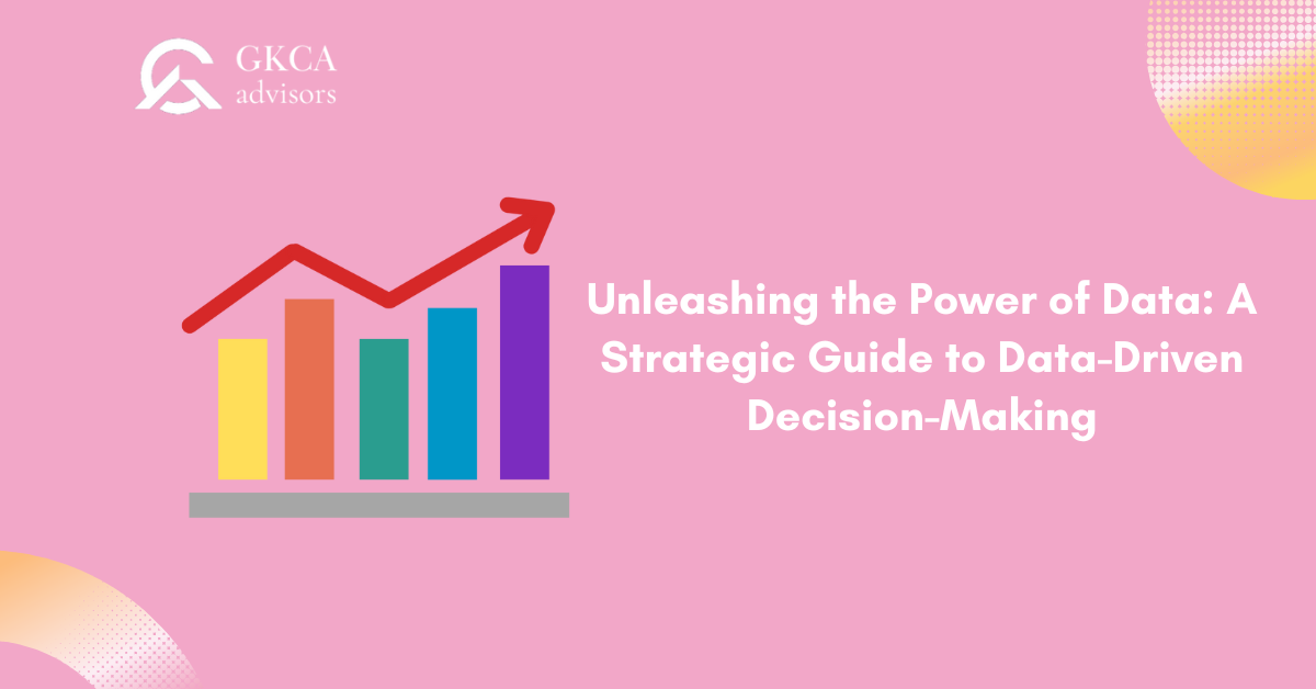 Strategic Guide to Data-Driven Decision-Making Strategic Guide to Data-Driven Decision-Making